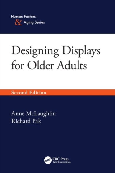 Designing Displays for Older Adults, Second Edition