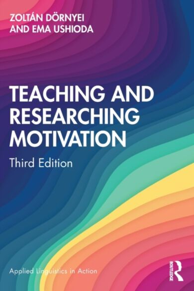 Teaching and Researching Motivation