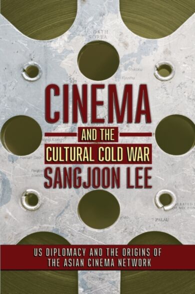 Cinema and the Cultural Cold War