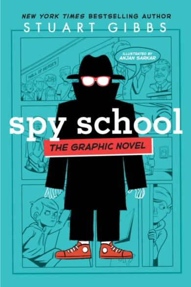 Spy School the Graphic Novel