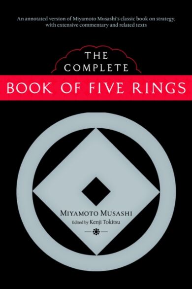 The Complete Book of Five Rings