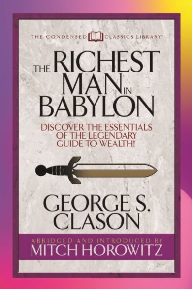 The Richest Man in Babylon (Condensed Classics)