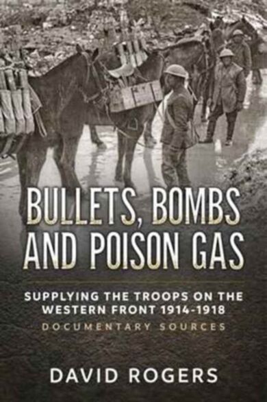 Bullets, Bombs and Poison Gas