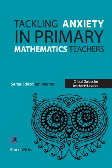 Tackling Anxiety in Primary Mathematics Teachers