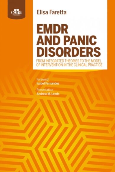 EMDR AND PANIC DISORDERS - from integrated theories to the model of intervention in clinical practic