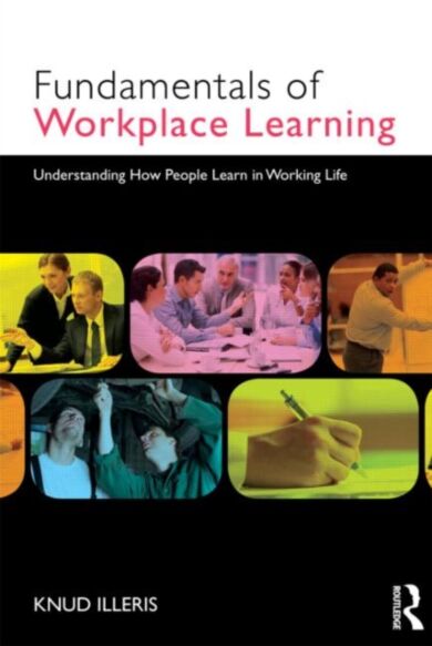 The Fundamentals of Workplace Learning