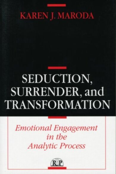 Seduction, Surrender, and Transformation