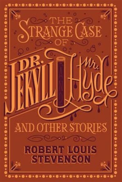 The strange case of Dr Jekyll & Mr Hyde & other stories