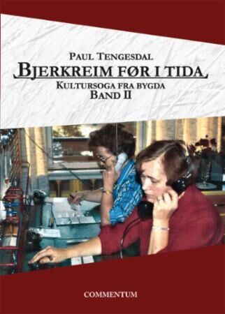 Bjerkreim før i tida