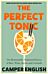 The Perfect Tonic