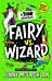 Stink: Fairy vs Wizard