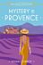 Mystery in Provence