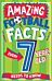 AMAZING FOOTBALL FACTS EVERY 7 YEAR OLD NEEDS TO KNOW