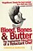 Blood, Bones and Butter