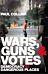 Wars, Guns and Votes