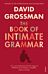 The Book Of Intimate Grammar