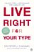 Live Right for Your Type