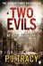 Two Evils