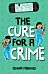 A Double Detectives Medical Mystery: The Cure for a Crime