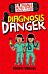 A Double Detectives Medical Mystery: Diagnosis Danger