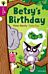 Oxford Reading Tree All Stars: Oxford Level 10: Betsy's Birthday