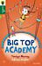 Oxford Reading Tree All Stars: Oxford Level 12 : Big Top Academy