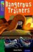 Oxford Reading Tree TreeTops Fiction: Level 11 More Pack A: Dangerous Trainers