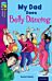 Oxford Reading Tree TreeTops Fiction: Level 11 More Pack B: My Dad Does Belly Dancing