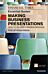 Financial Times Essential Guide to Making Business Presentations, The