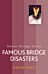 Famous Bridge Disasters