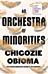 An Orchestra of Minorities