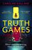 Truth Games: the gripping, twisty, page-turning tale of one woman's secret past