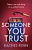 Someone You Trust