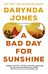 A Bad Day for Sunshine