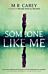 Someone Like Me