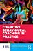 Cognitive Behavioural Coaching in Practice