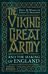 The Viking Great Army and the Making of England