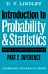 Introduction to Probability and Statistics from a Bayesian Viewpoint, Part 2, Inference