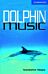 Dolphin Music Level 5