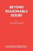 Beyond Reasonable Doubt