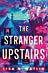 The Stranger Upstairs