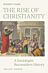 The Rise of Christianity