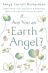 Are You An Earth Angel?