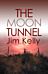 The Moon Tunnel