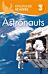 Kingfisher Readers: Astronauts (Level 3: Reading Alone with Some Help)