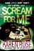 Scream For Me (The Philadelphia/Atlanta Series Book 2)