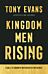 Kingdom Men Rising ¿ A Call to Growth and Greater Influence