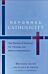 Reformed Catholicity ¿ The Promise of Retrieval for Theology and Biblical Interpretation