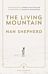 The Living Mountain