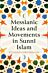 Messianic Ideas and Movements in Sunni Islam